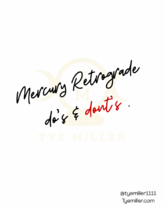 Mercury Retrograde do's and don'ts